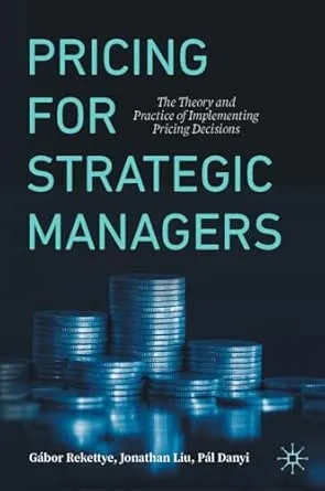Pricing for Strategic Managers