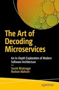 The Art of Decoding Microservices