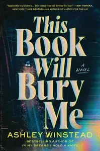 This Book Will Bury Me: A Novel