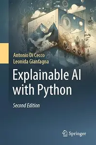 Explainable AI with Python (2nd Edition)