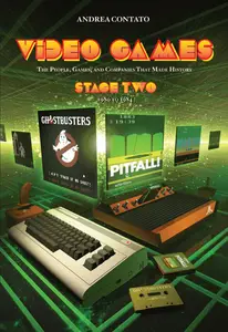 Video Games: The People, Games, and Companies - Stage Two: From 1980 to 1984