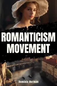 Romanticism Movement: A History Nonfiction