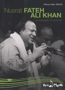 Nusrat Fateh Ali Khan - le messager du qawwali