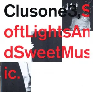 Clusone 3 - Soft Lights and Sweet Music (1994) CD-Rip