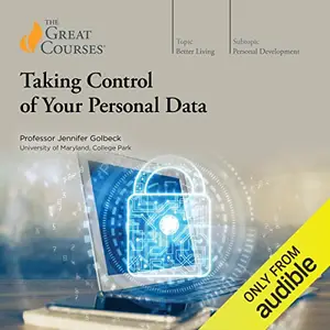 Taking Control of Your Personal Data [Audiobook]