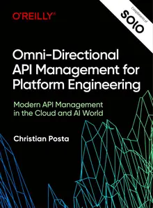 Omni-Directional API Management for Platform Engineering