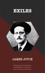 «Exiles» by James Joyce