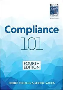 Compliance 101, Fourth Edition