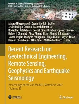 Recent Research on Geotechnical Engineering, Remote Sensing, Geophysics and Earthquake Seismology (Volume 3)
