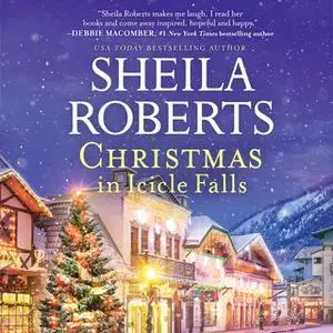 «Christmas in Icicle Falls» by Sheila Roberts