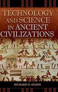 Technology and Science in Ancient Civilizations