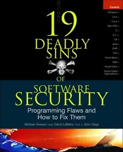 19 Deadly Sins of Software Security: Programming Flaws and How to Fix Them [Repost]