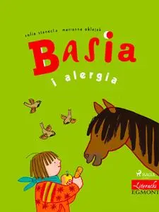 «Basia i alergia» by Zofia Stanecka