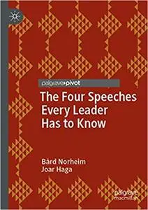 The Four Speeches Every Leader Has to Know (Repost)