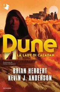 Brian Herbert, Kevin J. Anderson - Dune. La lady di Caladan
