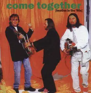 Beatles - Come Together (Beatles in the 90s) (1996)