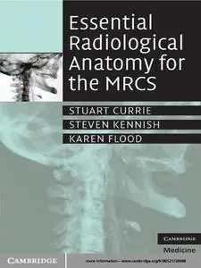 Essential Radiological Anatomy for the MRCS