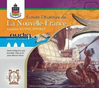 Guylaine Savoie-Pouret, "Écoute l'Histoire de la Nouvelle-France"