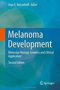 Melanoma Development: Molecular Biology, Genetics and Clinical Application [Repost]