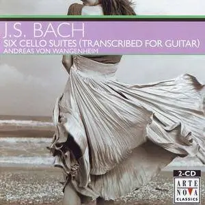 Andreas von Wangenheim - Bach: Six Cello Suites (Transcribed For Guitar) (2007) 2CD