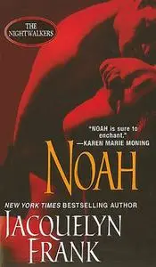 «Noah» by Jacquelyn Frank