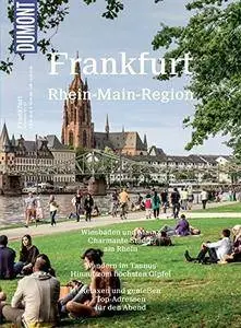 DuMont BILDATLAS Frankfurt, Rhein-Main-Region: Weltstadt mit Hochhaus-Skyline, Auflage: 2