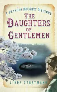 «The Daughters of Gentlemen» by Linda Stratmann