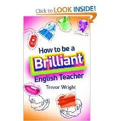 How to Be a Brilliant English Teacher 