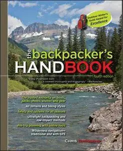 The Backpacker's Handbook, 4th Edition (International Marine-RMP)(Repost)