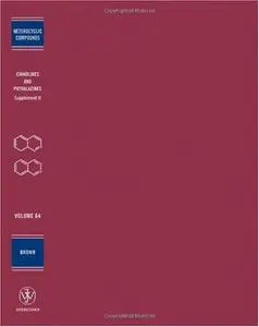 Cinnolines and Phthalazines: Supplement II, Volume 64