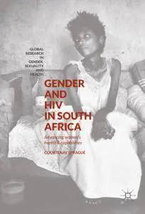 Gender and HIV in South Africa: Advancing Women’s Health and Capabilities (Repost)