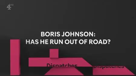 Boris Johnson: Has He Run Out of Road? (2022)