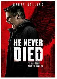 He Never Died (2015)