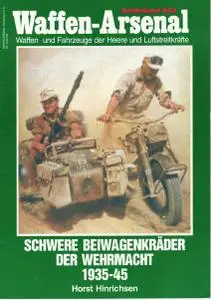 Schwere Beiwagenkraeder der Wehrmacht 1935-1955 (Waffen-Arsenal Sonderband S-53)