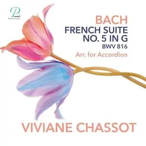 Viviane Chassot - Bach- French Suite No. 5 in G Major, BWV 816 (Arr. for Accordion) (2021) [Official Digital Download 24/96]