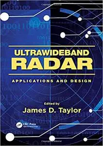 Ultrawideband Radar: Applications and Design