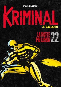 Kriminal A Colori - Volume 22 - La Notte Piu Lunga