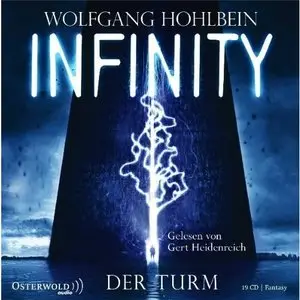 Wolfgang Hohlbein - Infinity: Der Turm