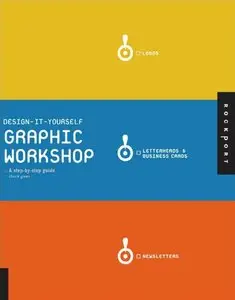 Design-it-Yourself Graphic Workshop: The Step-by-Step Guide