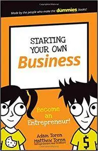 Starting Your Own Business: Become an Entrepreneur!