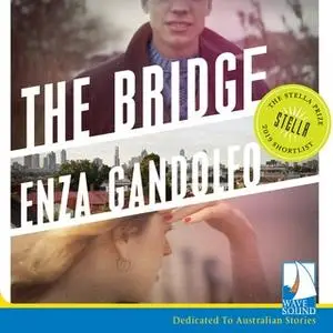 «The Bridge» by Enza Gandolfo