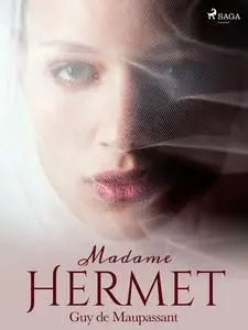 «Madame Hermet» by Guy de Maupassant