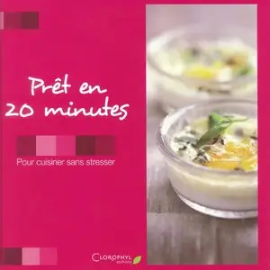 Marc, "Prêt en 20 minutes (Pour cuisiner sans stresser)" (repost)