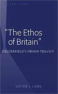 «The Ethos of Britain»: Delderfieldʼs Swann Trilogy