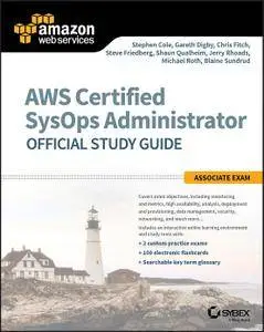 AWS Certified SysOps Administrator Official Study Guide: Associate Exam