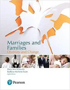 Marriages and Families: Diversity and Change 8th Edition