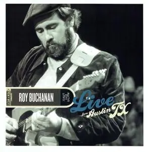 Roy Buchanan - Live From Austin, TX (2012) [CD, DVD, LP]