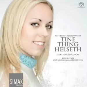 Tine Thing Helseth - Mitt Hjerte Alltid Vanker (2009) MCH SACD ISO + DSD64 + Hi-Res FLAC