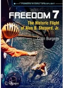 Freedom 7: The Historic Flight of Alan B. Shepard, Jr. [Repost]