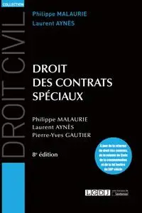 Philippe Malaurie, Laurent Aynès, Pierre-Yves Gautier, "Droit des contrats spéciaux"